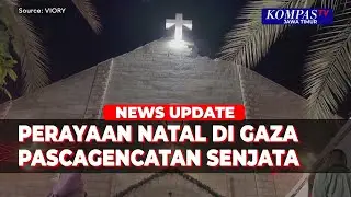 Perayaan Natal Pertama di Gaza Pasca Gencatan Senjata