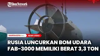 Rusia Luncurkan Bom Udara FAB-3000 Memiliki Berat 3,3 Ton