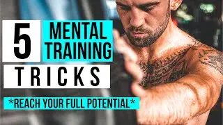 5 Mental Training Tricks | Muay Thai & Combat Sports