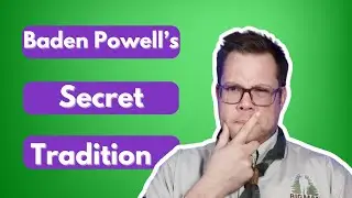 The Secret Scout Tradition Started by Baden-Powell