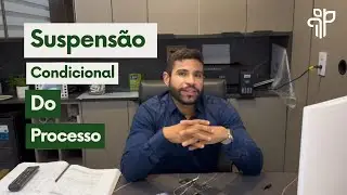 Suspens&atilde;o condicional do processo (ambiental): voc&ecirc; sabe como funciona?
