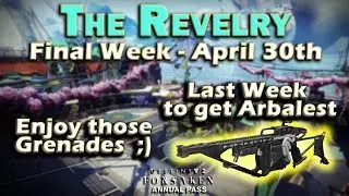 Destiny 2 April 30th - The Revelry Final Week - Nightfall Exclusives, Curse Week 1