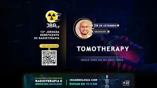 13ª JBR - Tomotherapy