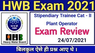 HWB Stipendiary trainee cat-II exam review / plant operator stage-l Questions / HWB exam analysis
