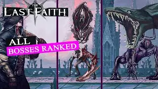 Ranking All The Last Faith Bosses Easiest to Hardest !