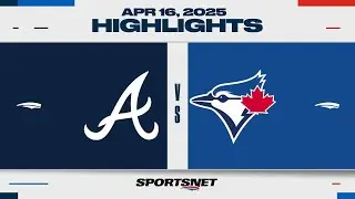 MLB Highlights | Braves vs. Blue Jays - April 16, 2025