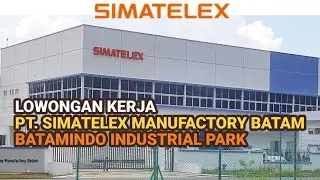 PT Simatelex Manufactory Batam Info Lowongan Kerja PT SMB Batam Muka Kuning hari ini