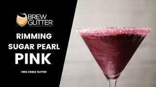 Brew Glitter | NEW Pink Pearl Cocktail Rimming Sugar Sand