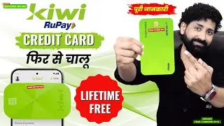 Kiwi RuPay Credit Card Kaise Banaye? | Lifetime Free RuPay Credit Card Apply Process 2025