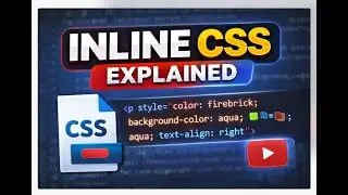 Inline CSS Explained in Simple Words | HTML & CSS Basics
