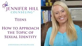 Teens - How to Approach the Topic of Sexual Identity