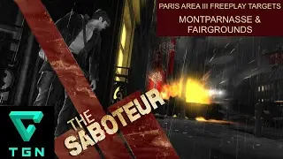 The Saboteur Paris Area III Freeplay Targets Montparnasse & Fairgrounds