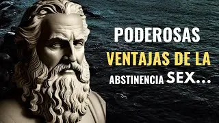 Las PODEROSAS VENTAJAS de la Abstinencia SEXUAL en la FILOSOFÍA - Estoicismo, Epicureísmo,