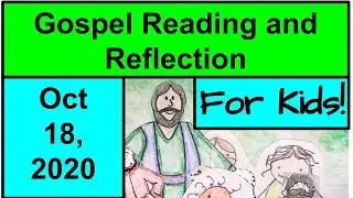 Gospel Reading and Reflection for Kids - October 18, 2020 - Matthew 22:15-21