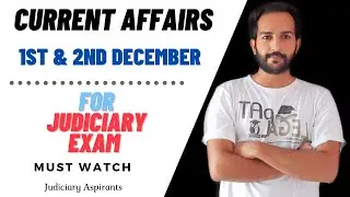Current Affairs for Judiciary Exam | How to prepare for Current Affairs | Judicial Services |