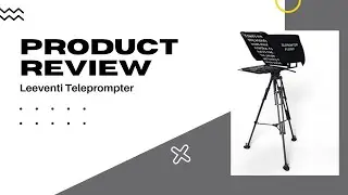 Leeventi Teleprompter Review