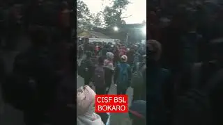 ❤️Cisf BSL Bokaro Sector 2 HCM 1day..&hearts;️