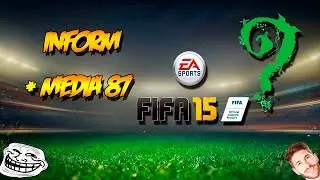 SOBRES DE 100K - INFORM + MEDIA 87 - FIFA 15 Web App - Pack Opening
