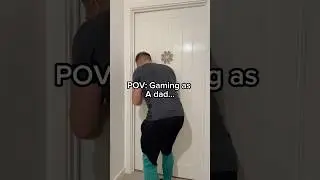 Gaming as a dad isn&rsquo;t the same&hellip; #shorts #funny #dadlife #fyp