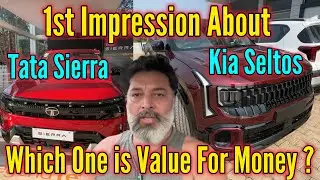 My 1st Impression about Tata Sierra & Kia Seltos | Which is Value For Money ?| MotoWheelz India