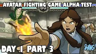 Avatar Fighting Game Alpha Test - Day 1/Set 3 (Katara)
