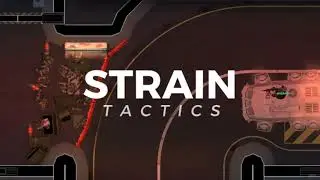 Strain Tactics OST - Convoy Guard