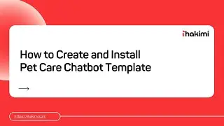 How to Create and Install Pet Care Chatbot Template