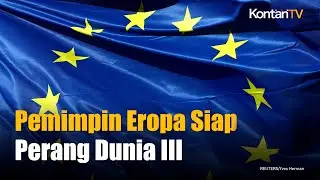 27 Pemimpin Eropa Rapat Persiapan Perang Dunia III