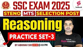 SSC Stenographer MTS & Selection Post Reasoning Practice Set 2025 By Abhinav Sir #3