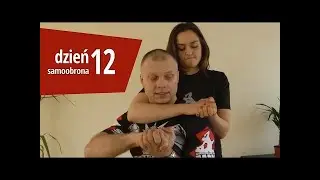 Lekcja samoobrony   co zrobić gdy ktoś nas dusi Dzień 12