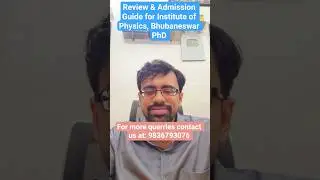 Review & Admission Guide for Institute of Physics Bhubaneswar PhD  #Physics #Research #Education