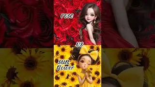 Rose vs sunflower 😘#shorts #dramashorts  #13million #fashion