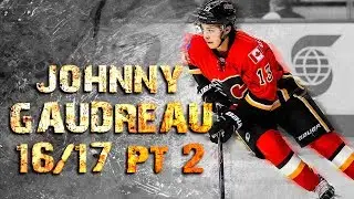 Johnny Gaudreau - 2016/2017 Highlights - Part 2