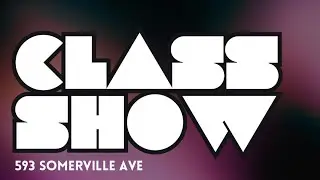 Class Show 5/31/25