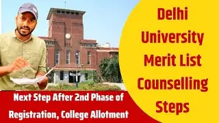 Delhi University Merit List | Counselling Update | College Allotment |CUET 2022 | CUT-OFF LIST