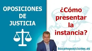 Instancia oposiciones justicia convocatoria 2025