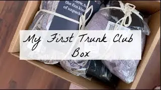 My First Trunk Club Box!