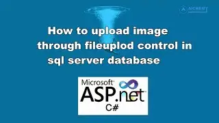 Save image to database using asp net | How to upload image on server and save into database
