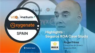 WSO2 Oxygenate Madrid: Seguros RGS (short video)