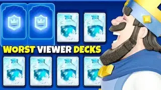 The *WORST* Deck Suggestions of All Time🤣🤮