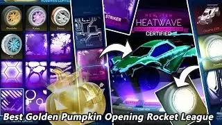 Best Golden Pumpkin Opening Rocket League