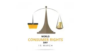 World Consumer Rights Day  | Themes of World Consumer Rights Day | March 15,