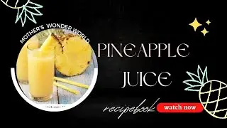 Pineapple juice Recipie🍍 | Summer recipies | Reduce body heat| 2 minute easy drink😋