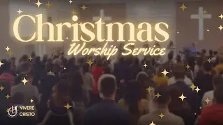 CULTO DI NATALE | CHRISTMAS SERVICE