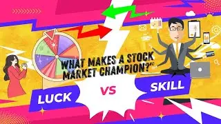 Luck vs Skill: What Makes a Stock Market Champion? @stockmarket @stockmarkettamil @investors