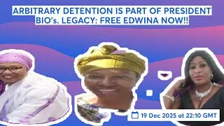 ARBITRARY DETENTION IS PART OF PRESIDENT BIO&rsquo;s. LEGACY: FREE EDWINA NOW!!