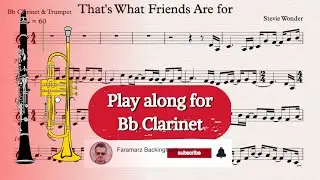 That's What Friends Are for - Stevie Wonder | Play along for Clarinet & Trumpet