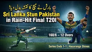 Sri Lanka Beat Pakistan by 14 Runs in Rain-Hit T20I | Hasaranga Shines, Series Ends 1-1