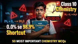 Chemistry MCQs Class 10 🔥 Board Exam 2026 LAST WARNING | 50 Questions Test