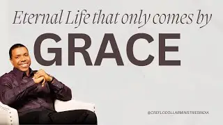 Eternal Life that only comes by Grace l Creflo Dollar l #creflodollar #grace #eternallife #faith